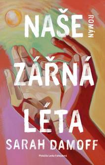 Obálka Naše zářná léta