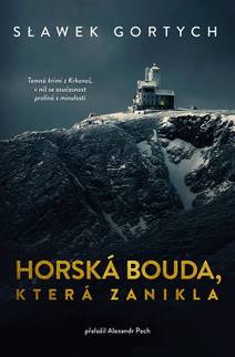Obálka Horská bouda, která zanikla