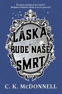 Obálka Láska bude naše smrt