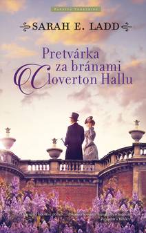 Obálka Pretvárka za bránami Cloverton Hall