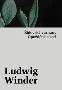 Obálka Židovské varhany, Opožděné slasti