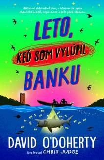 Obálka Leto, keď som vylúpil banku