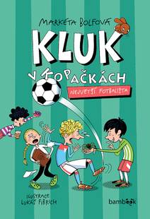 Obálka Kluk v kopačkách - Největší fotbalista