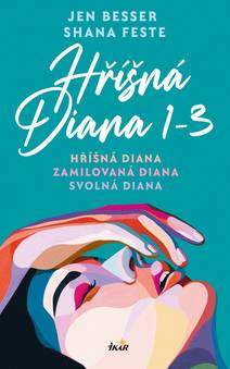 Obálka Hříšná Diana (1-3) - Hříšná Diana, Zamilovaná Diana, Svolná Diana