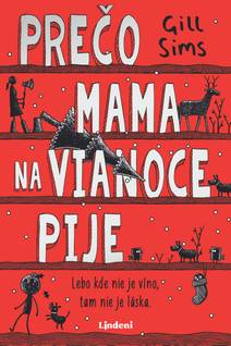 Obálka Prečo mama na Vianoce pije