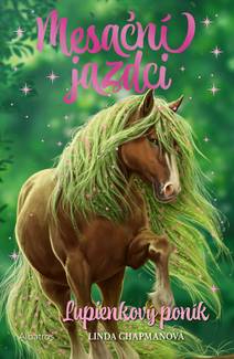 Obálka Mesační jazdci 3 Lupienkový poník