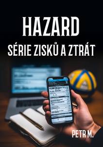 Obálka Hazard: Série zisků a ztrát