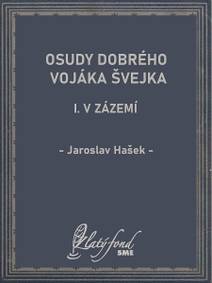 Obálka Osudy dobrého vojáka Švejka I