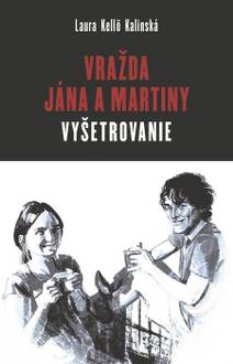Obálka Vražda Jána a Martiny: VYŠETROVANIE