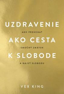 Obálka Uzdravenie ako cesta k slobode