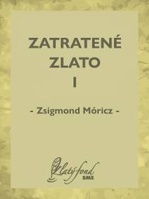 Obálka Zatratené zlato I