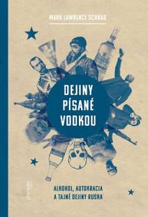 Obálka Dejiny písané vodkou