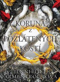 Obálka Koruna z pozlátených kostí