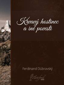 Obálka Krvavý hostinec a iné povesti