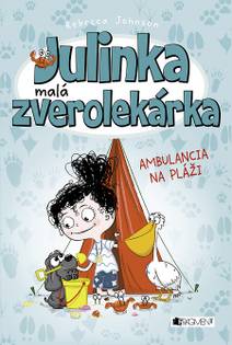 Obálka Julinka – malá zverolekárka: Ambulancia na pláži