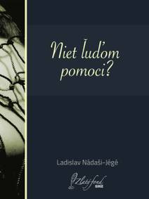 Obálka Niet ľuďom pomoci?