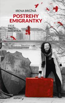 Obálka Postrehy emigrantky