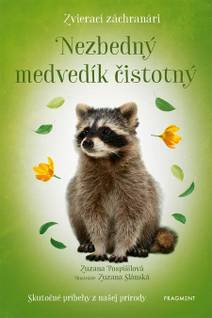 Obálka Zvierací záchranári: Nezbedný medvedík čistotný