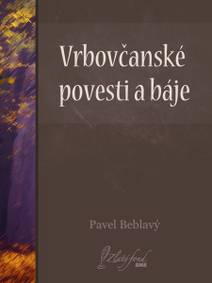 Obálka Vrbovčanské povesti a báje