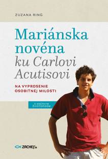 Obálka Mariánska novéna ku Carlovi Acutisovi