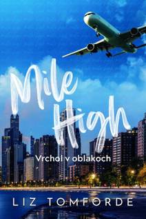Obálka Mile High – Vrchol v oblakoch