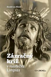 Obálka Zázračný kríž v mestečku Limpias