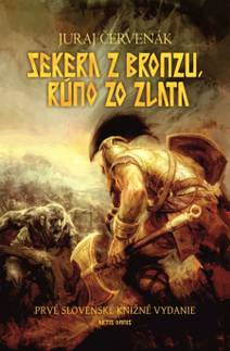 Obálka Sekera z bronzu, rúno zo zlata