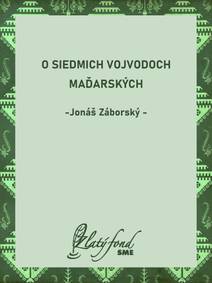 Obálka O siedmich vojvodoch maďarských