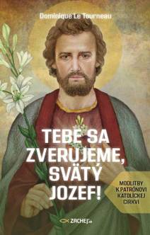 Obálka Tebe sa zverujeme, svätý Jozef!