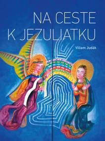 Obálka Na ceste k Jezuliatku