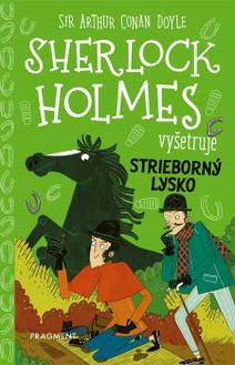 Obálka Sherlock Holmes vyšetruje: Strieborný lysko