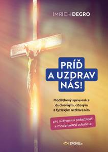 Obálka Príď a uzdrav nás!