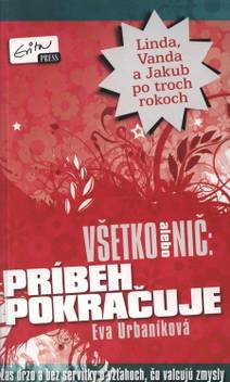 Obálka Všetko alebo nič: Príbeh pokračuje