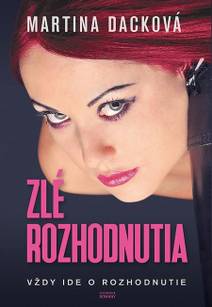 Obálka Zlé rozhodnutia
