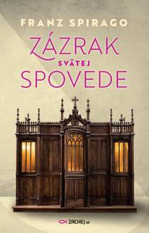 Obálka Zázrak svätej spovede
