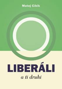 Obálka Liberáli a tí druhí