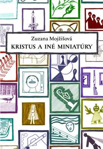Obálka Kristus a iné miniatúry