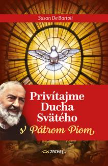 Obálka Privítajme Ducha Svätého s Pátrom Piom