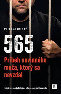 Obálka 565 - Príbeh nevinného muža, ktorý sa nevzdal