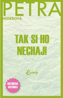 Obálka Tak si ho nechaj!
