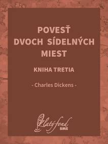 Obálka Povesť dvoch sídelných miest. Kniha tretia