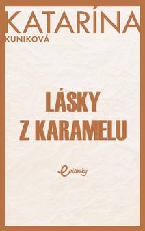 Obálka Lásky z karamelu