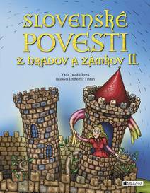 Obálka Slovenské povesti z hradov a zámkov II.