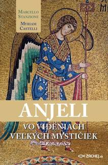 Obálka Anjeli vo videniach veľkých mystičiek