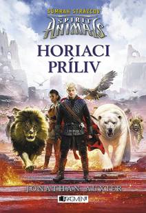 Obálka Spirit Animals - Súmrak strážcov: Horiaci príliv