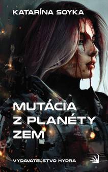 Obálka Mutácia z planéty Zem