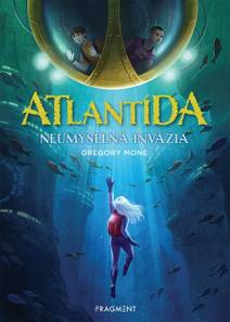 Obálka Atlantída - Neúmyselná invázia