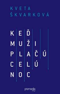 Obálka Keď muži plačú celú noc