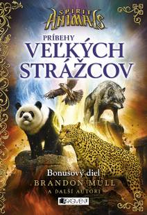 Obálka Spirit Animals: Príbehy Veľkých strážcov