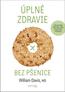 Obálka Úplné zdravie bez pšenice
